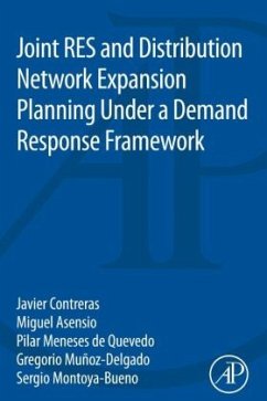 Joint RES and Distribution Network Expansion Planning Under a Demand Response Framework - Contreras, Javier;Asensio, Miguel;Meneses de Quevedo, Pilar