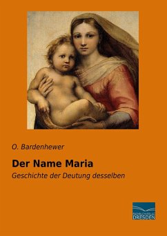 Der Name Maria - Bardenhewer, O.