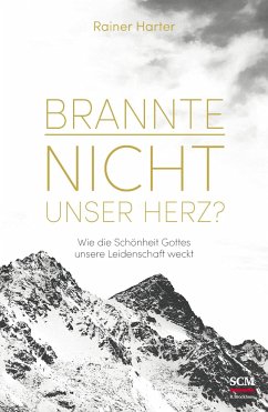 Brannte nicht unser Herz? - Harter, Rainer