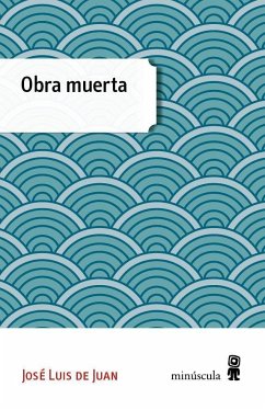 Obra muerta - Juan Clar, José Luis de