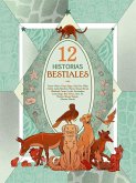 12 HISTORIAS BESTIALES 12 HISTORIAS BESTIALES