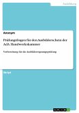 Prüfungsfragen für den Ausbilderschein der AdA Handwerkskammer (eBook, PDF)