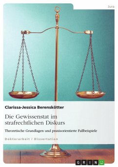 Die Gewissenstat im strafrechtlichen Diskurs (eBook, PDF)