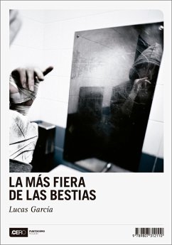 La más fiera de las bestias (eBook, ePUB) - García, Lucas
