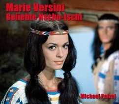 Marie Versini - Geliebte Nscho-tschi - Petzel, Michael