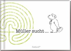 Müller sucht