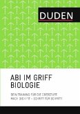 Abi im Griff - Biologie Abi im Griff - Biologie