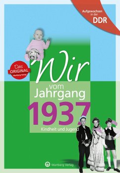 Aufgewachsen in der DDR - Wir vom Jahrgang 1937 - Kindheit und Jugend - Kopp, Karin