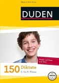 150 Diktate 5. bis 8. Klasse 150 Diktate 5. bis 8. Klasse