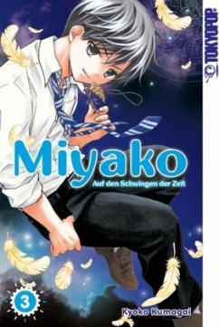 Miyako - Auf den Schwingen der Zeit Bd.3 - Kumagai, Kyoko