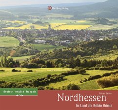 Nordhessen - Im Land der Brüder Grimm - Sander, Rainer
