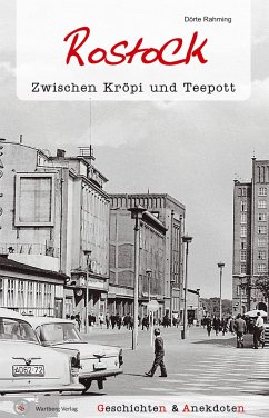 Geschichten und Anekdoten aus Rostock - Rahming, Dörte