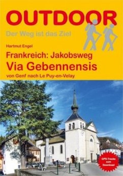 Frankreich: Jakobsweg Via Gebennensis - Engel, Hartmut