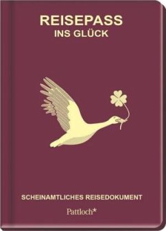 Reisepass ins Glück - Simmerl, Jan