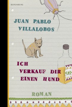 Ich verkauf dir einen Hund - Villalobos, Juan Pablo
