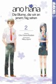 ano hana - Die Blume, die wir an jenem Tag sahen Bd.2