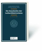 Die Geschichte der Lutherbibelrevision