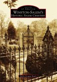 Winston-Salem's Historic Salem Cemetery (eBook, ePUB)