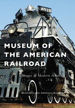 Museum of the American Railroad (eBook, ePUB) - Museum Of The American Railroad