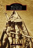 Whaling on Long Island (eBook, ePUB)