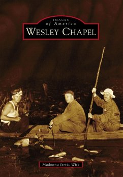 Wesley Chapel (eBook, ePUB) - Wise, Madonna Jervis