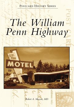 William Penn Highway (eBook, ePUB) - Md, Robert A. Musson