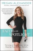 Faith in the Spotlight (eBook, ePUB)