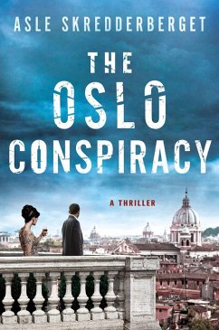 The Oslo Conspiracy (eBook, ePUB) - Skredderberget, Asle