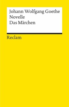 Novelle. Das Märchen (eBook, ePUB) - Goethe, Johann Wolfgang