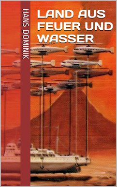 Land aus Feuer und Wasser (eBook, ePUB) - Dominik, Hans