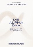 Die Alpha DNA (eBook, ePUB)
