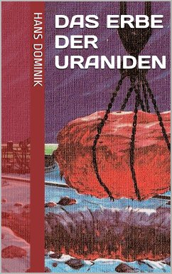 Das Erbe der Uraniden (eBook, ePUB) - Dominik, Hans