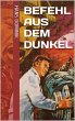 Befehl aus dem Dunkel (eBook, ePUB) - Bild 1