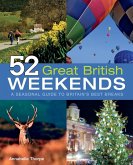 52 Great British Weekends (eBook, ePUB)