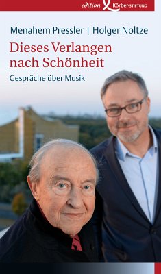 Dieses Verlangen nach Schönheit (eBook, PDF) - Pressler, Menahem; Noltze, Holger