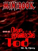 MINIBOOK 005: Der spanische Tod (eBook, ePUB)