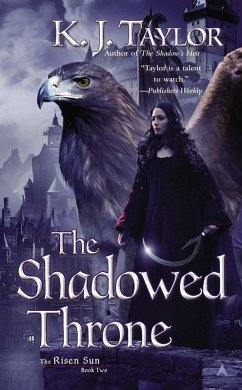 The Shadowed Throne (eBook, ePUB) - Taylor, K. J.