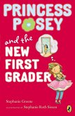 Princess Posey and the New First Grader (eBook, ePUB)