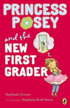 Princess Posey and the New First Grader (eBook, ePUB) - Greene, Stephanie