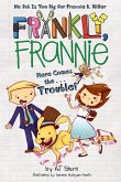 Here Comes the...Trouble! (eBook, ePUB)