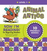 Now I'm Reading! Level 1: Animal Antics (eBook, ePUB) Now I'm Reading! Level 1: Animal Antics (eBook, ePUB)