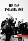 The 1948 Palestine War (eBook, ePUB)