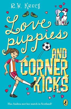 Love Puppies and Corner Kicks (eBook, ePUB) - Krech, Bob