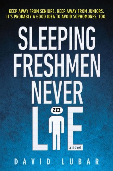 Sleeping Freshmen Never Lie (eBook, ePUB)