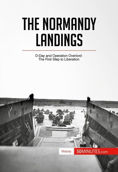 The Normandy Landings (eBook, ePUB) The Normandy Landings (eBook, ePUB)