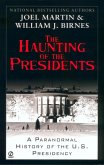 The Haunting of the Presidents (eBook, ePUB)