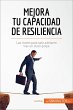Mejora tu capacidad de resiliencia... - Bild 1