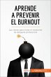 Aprende a prevenir el burnout (eBook,... - Bild 1