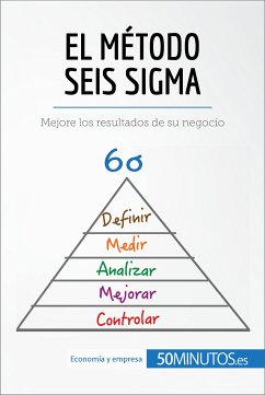 El método Seis Sigma (eBook, ePUB) - Ben Alaya, Anis