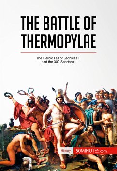 The Battle of Thermopylae (eBook, ePUB) - 50minutes